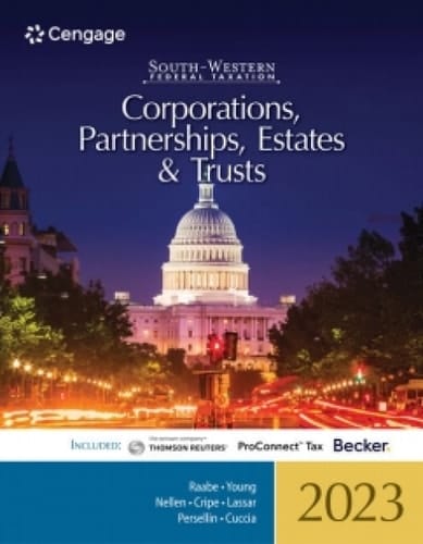 CNOWv2 for Raabe/Young/Nellen/Cripe/Lassar/Persellin/Cuccia’s South-Western Federal Taxation 2023: Corporations, Partnerships, Estates and Trusts, 1 term Instant Access