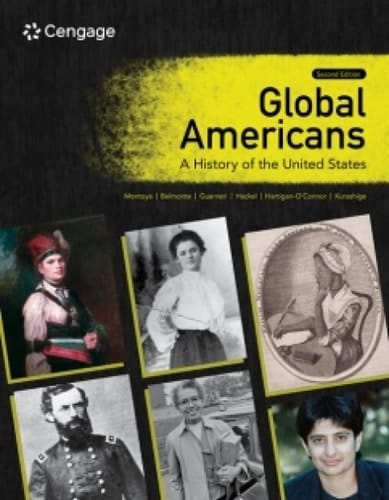 MindTap for Montoya/Belmonte/Guarneri/Hackel/Hartigan-O'Connor/Kurashige's Global Americans: A History of the United States, 1 term Instant Access