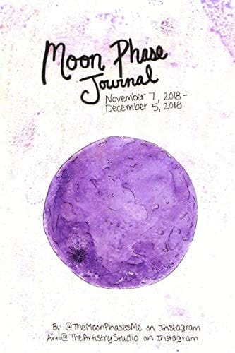 November 7, 2018 - December 5, 2018 Moon Phase Journal