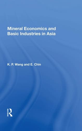 Mineral Economics and Basic Industries in Asia