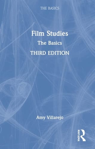 Film Studies The Basics