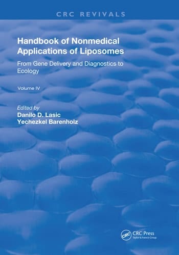 Handbook of Nonmedical Applications of Liposomes From Gene Delivery and Diagnosis to Ecology