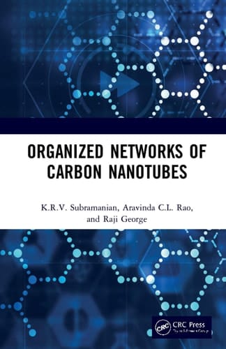 Organized Networks of Carbon Nanotubes