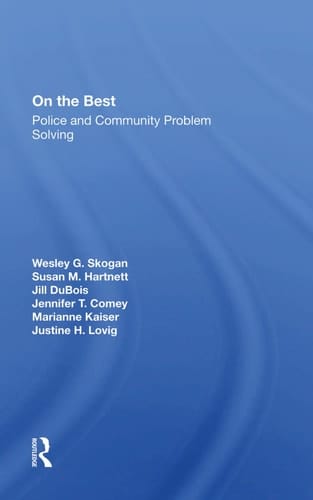 On the Beat Police and Community Problem Solving