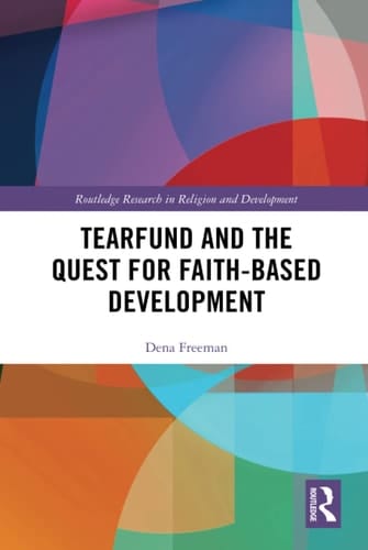 Tearfund and the Quest for Faith-based Development