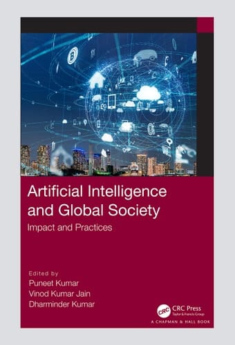 Artificial Intelligence and Global Society Impact and Practices