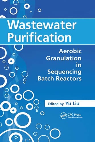 Wastewater Purification Aerobic Granulation in Sequencing Batch Reactors