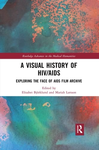 A Visual History of HIV/AIDS Exploring The Face of AIDS Film Archive