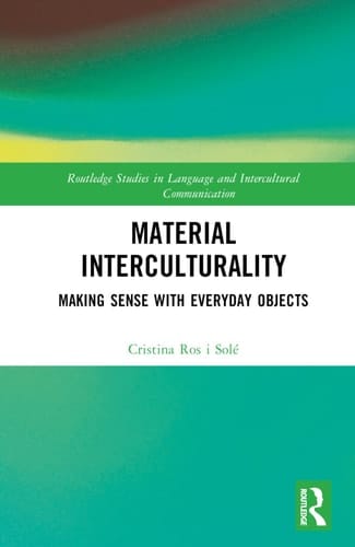 Material Interculturality Making Sense with Everyday Objects