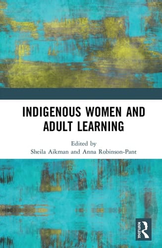 Indigenous Women and Adult Learning