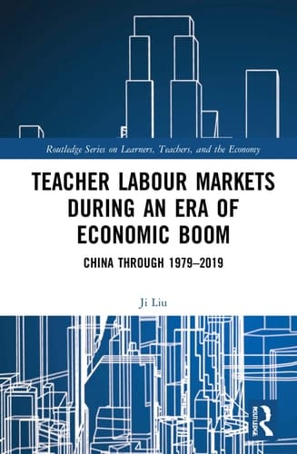 Teacher Labour Markets During an Era of Economic Boom China Through 1979-2019
