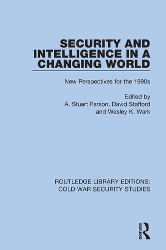 Security and Intelligence in a Changing World New Perspectives for the 1990s