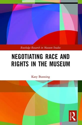 Negotiating Race and Rights in the Museum