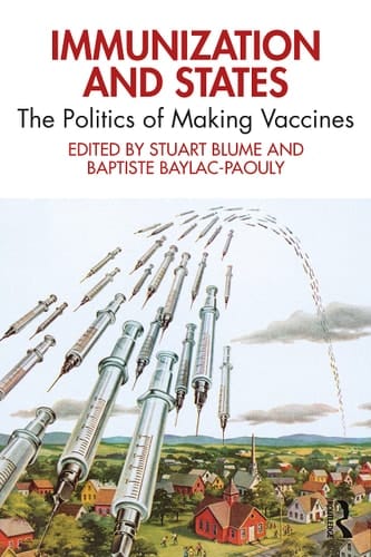 Immunization and States The Politics of Making Vaccines
