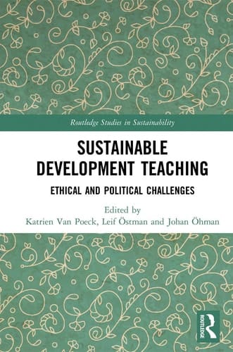 Sustainable Development Teaching Ethical and Political Challenges