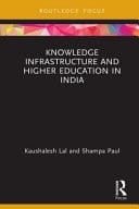 Knowledge Infrastructure and Higher Education in India