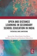 Open and Distance Learning in Secondary School Education in India Potentials and Limitations