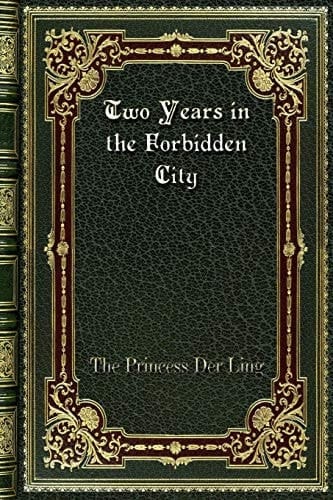 Two Years in the Forbidden City