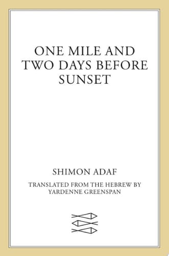 One Mile and Two Days Before Sunset