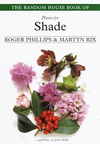 The Random House Book of Plants for Shade