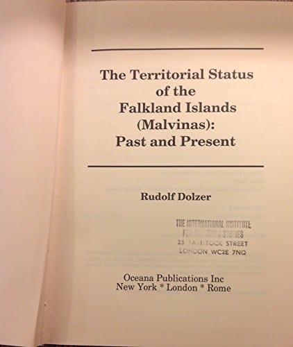 The Territorial Status of the Falkland Islands: Past and Present