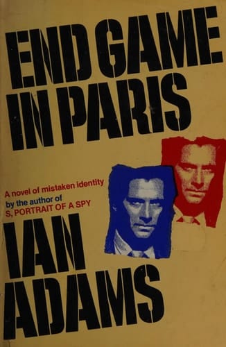 End Game in Paris A Novel