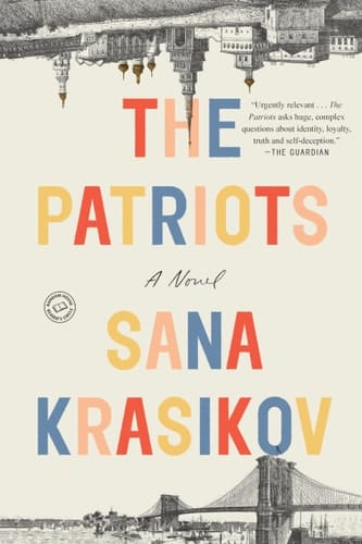 The Patriots A Novel