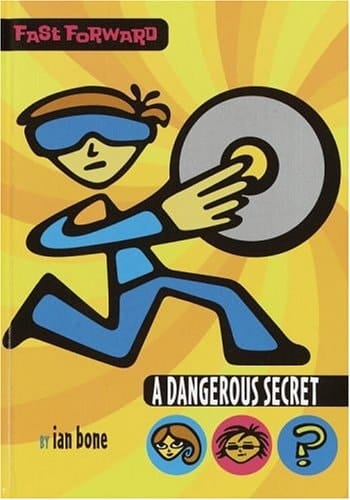 A Dangerous Secret