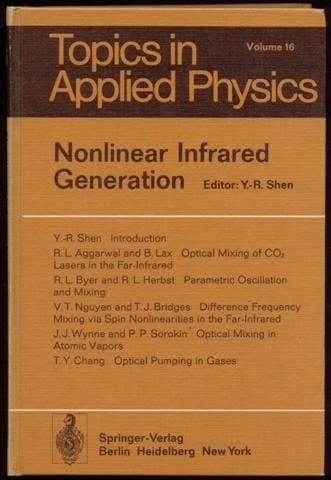 Nonlinear Infrared Generation. With Contributions by R.L. Aggarwal A.o