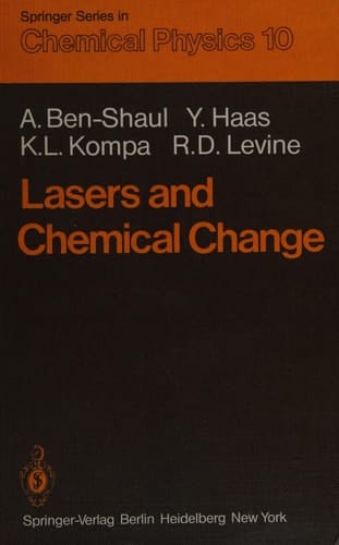 Lasers and Chemical Change (Springer Series in Chemical Physics)