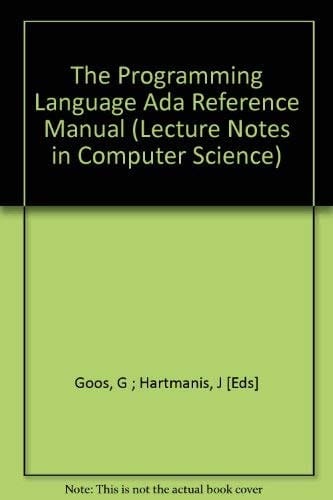 The Programming Language Ada Reference Manual (Lecture Notes in Computer Science)