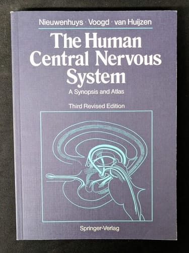 The Human Central Nervous System A Synopsis and Atlas