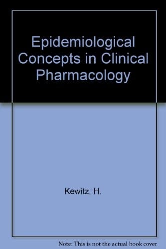 Epidemiological Concepts in Clinical Pharmacology
