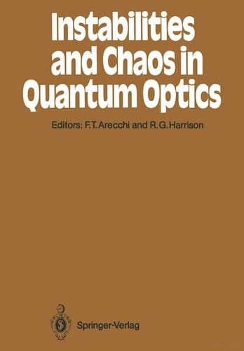Instabilities and Chaos in Quantum Optics (Springer Series in Synergetics)