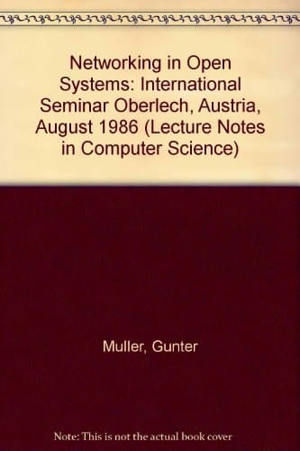 Networking in Open Systems International Seminar : Papers
