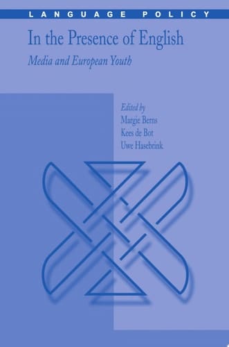 In the Presence of English: Media and European Youth