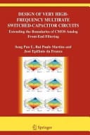 Design of Very High-Frequency Multirate Switched-Capacitor Circuits Extending the Boundaries of CMOS Analog Front-End Filtering