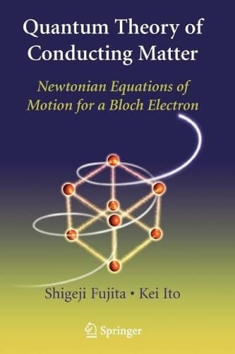 Quantum Theory of Conducting Matter (Lecture Notes in Computer Science)