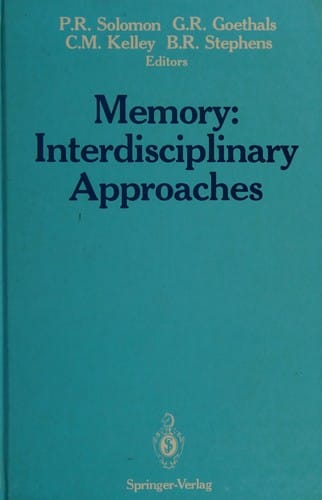 Memory: Interdisciplinary Approaches