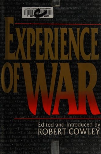Experience of War: An Anthology of Articles from Mhq: The Quarterly Journal of Military History