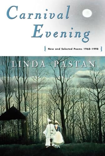 Carnival Evening New and Selected Poems, 1968-1998