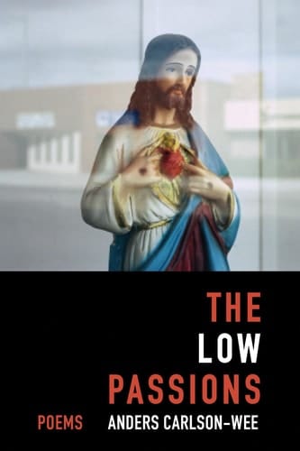 The Low Passions Poems