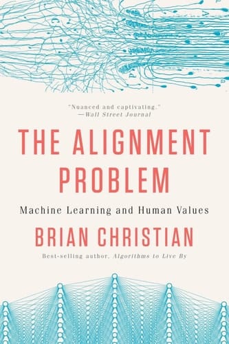 The Alignment Problem Machine Learning and Human Values