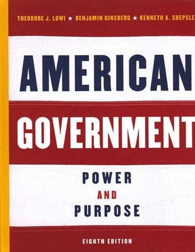 American Government Power and Purpose