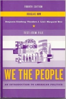 We the People: an Introduction to American Politics Text Item File