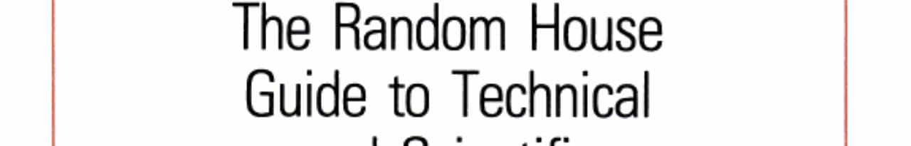 The Random House Guide to Technical and Scientific Communication