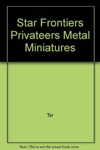 Star Frontiers Privateers Metal Miniatures
