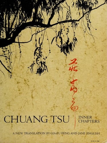 Chuang Tsu Inner Chapters. a New Translation by Gia-Fu Feng and Jane English. Photography by Jane English. Calligraphy by Gia-Fu Feng