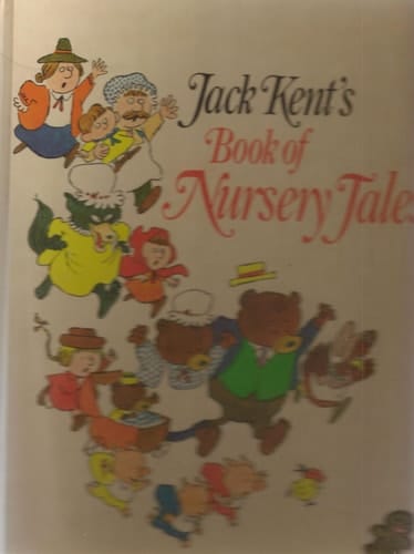 Jack Kent's Book of Nursery Tales