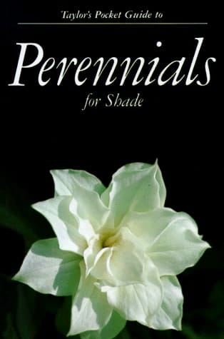 Taylor's Pocket Guide to Perennials for Shade